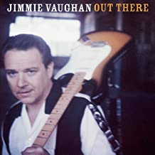 Jimmie Vaughan- Out There - Darkside Records