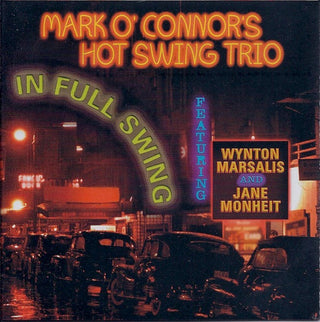 Mark O' Connor's Hot Swing Trio- In Full Swing - Darkside Records