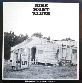 Juke Joint Blues- Blues Classics 23 - Darkside Records