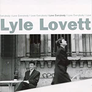 Lyle Lovett- I Love Everybody - DarksideRecords