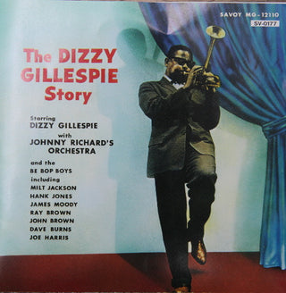 Dizzy Gillespie- The Dizzy Gillespie Story