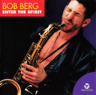 Bob Berg- Enter The Spirit - Darkside Records