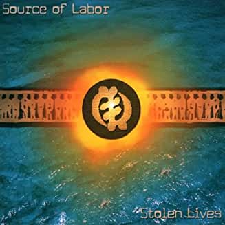 Source Of Labor- Stolen Lives - Darkside Records