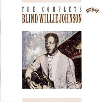Blind Willie Johnson- The Complete Blind Willie Johnson (disc 1) - Darkside Records