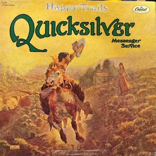 Quicksilver Messenger Service- Happy Trails - Darkside Records