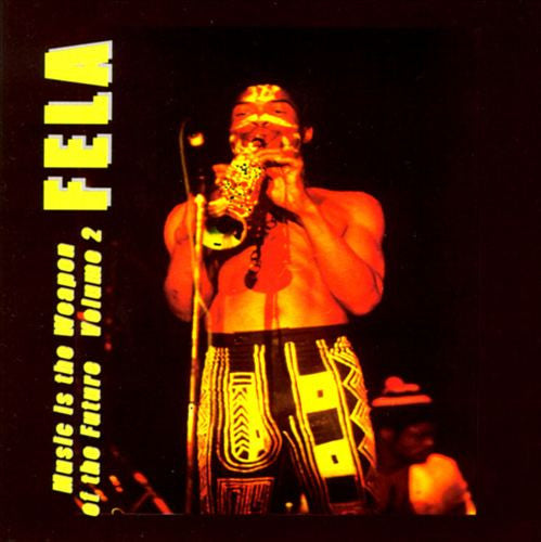 Fela Kuti- Music Is The Weapon Of The Future, Vol. 2 - Darkside Records