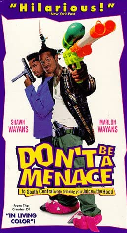 Don't Be A Menace To South Central While Drinking Your Juice In The Hood - Darkside Records