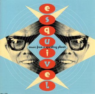 Esquivel- Music From A Sparkling Planet - Darkside Records