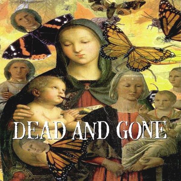 Dead And Gone- God Loves Everyone But You - DarksideRecords