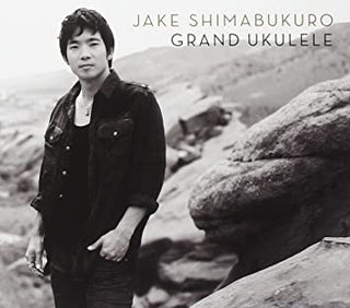 Jake Shimabukuro-  Grand Ukulele - Darkside Records