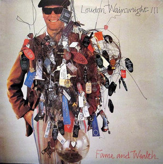 Loudon Wainwright III- Fame And Wealth - Darkside Records