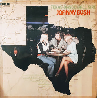 Johnny Bush- Texas Dance Hall Girl - Darkside Records