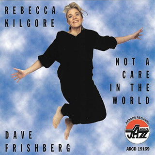 Rebecca Kilgore & Dave Frishberg- Not a Care in the World - Darkside Records