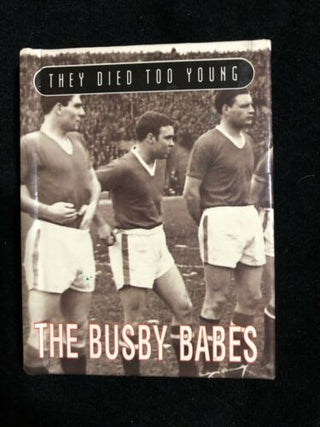 They Died Too Young – The Busby Babes - Darkside Records