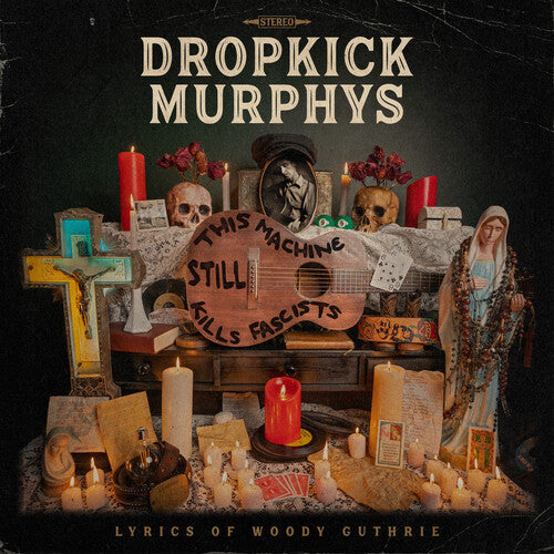 Dropkick Murphy's- This Machine Still Kills Fascists (Indie Exclusive) - Darkside Records