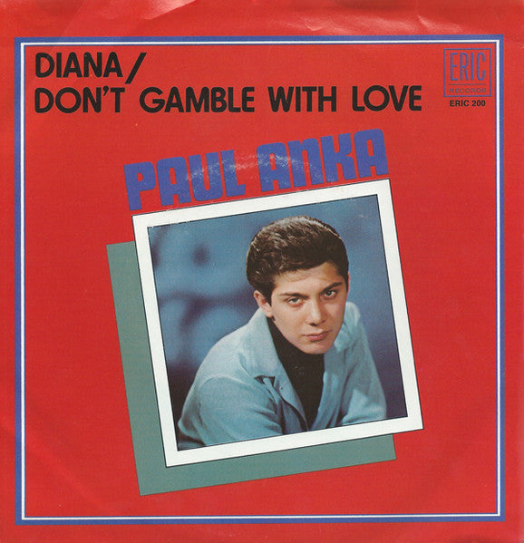 Paul Anka- Diana/Don't Gamble With Love
