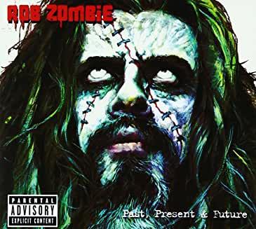 Rob Zombie- Past, Present & Future - DarksideRecords