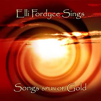 Elli Fordyce- Sings Songs Spun Of Gold - Darkside Records