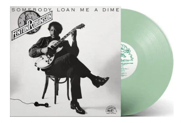 Fenton Robinson- Somebody Loan Me A Dime (RSD Essential Coke Bottle Green Vinyl) - Darkside Records