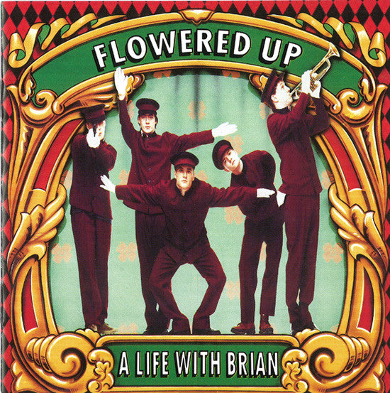 Flowered Up- A Life With Brian - Darkside Records