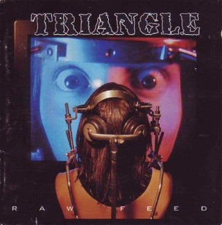 Triangle- Raw Feed - Darkside Records