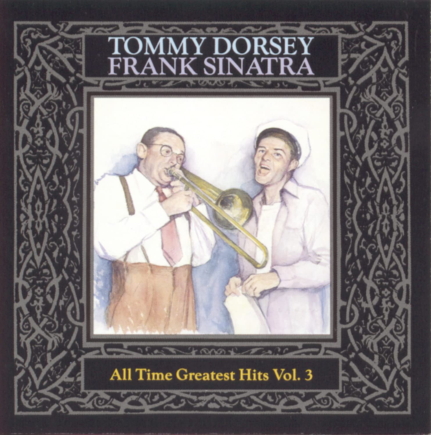 Tommy Dorsey/ Frank Sinatra- All Timne Greatest Hits, Vol. 3 - Darkside Records