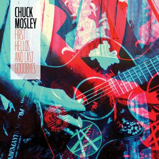 Chuck Mosley (Faith No More)- First Hellos and Last Goodbyes -RSD20-2 - Darkside Records