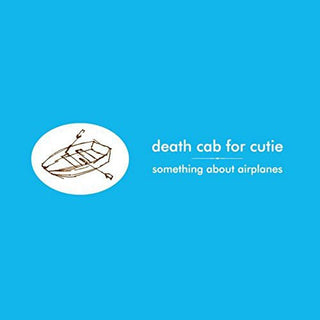 Death Cab For Cutie- Something About Airplanes - Darkside Records