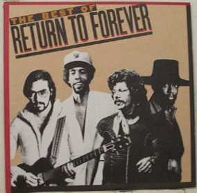 Return To Forever- The Best Of Return To Forever - Darkside Records