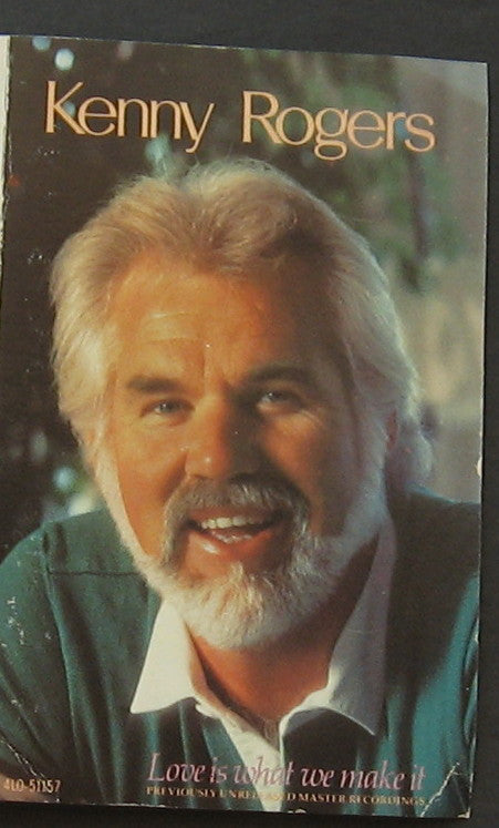 Kenny Rogers- Love Is What We Make It - Darkside Records