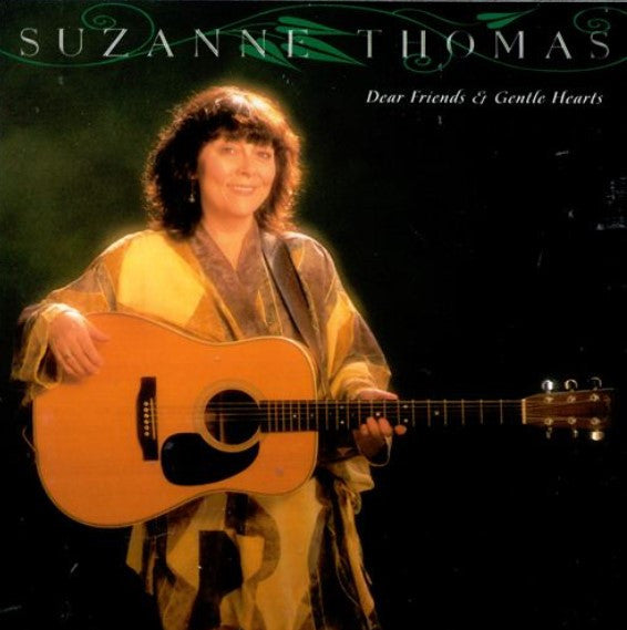 Suzanne Thomas- Dear Friends & Gentle Hearts - Darkside Records