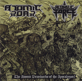 Alcoholic Force / Atomic Roar- The Atomic Drunkards Of The Apocalypse! - Darkside Records