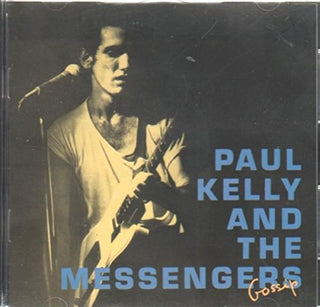 Paul Kelly & The Messengers- Gossip - Darkside Records