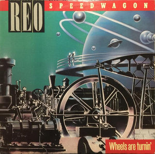 REO Speedwagon- Wheels Are Turnin - DarksideRecords