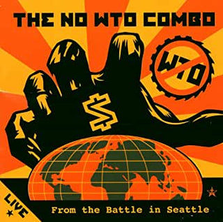 No W.T.O. Combo- Live From the Battle in Seattle - Darkside Records