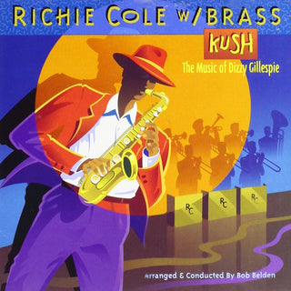 Richie Cole w/ Brass Kush- The Music of Dizzy Gillespie - Darkside Records