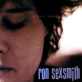 Ron Sexsmith- Other Songs - Darkside Records