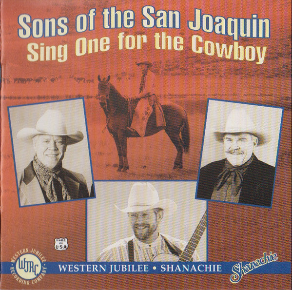 Sons of the San Joaquin- Sing One for the Cowboy - Darkside Records