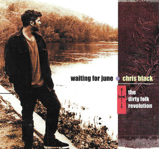 Chris Black & the Dirty Folk Revolution- Waiting For June - Darkside Records