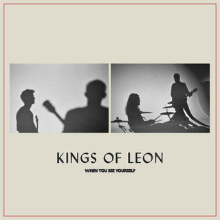 Kings Of Leon- When You See Yourself - Darkside Records