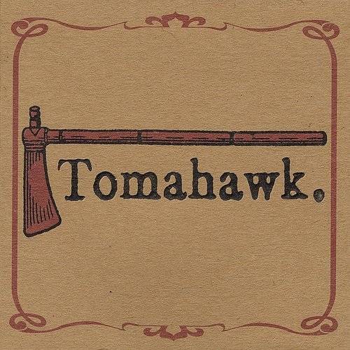 Tomahawk- Tomahawk (Indie Exclusive) - Darkside Records
