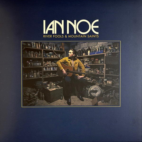 Ian Noe- River Fools And Mountain Saints - Darkside Records