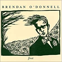 Brendan O'Donnell- First - Darkside Records