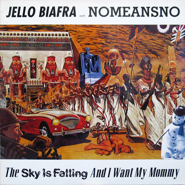 Jello Biafra (Dead Kennedys) w/ Nomeansno- The Sky Is Falling And I Want My Mommy
