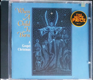 Various Artists- When A Child Is Born: A Gospel Christmas - Darkside Records