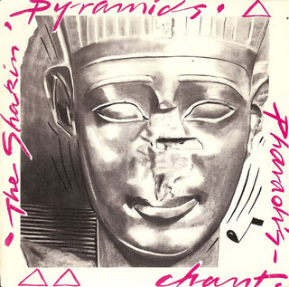 Shakin Pyramids- Pharaoh's Chant (UK) - Darkside Records