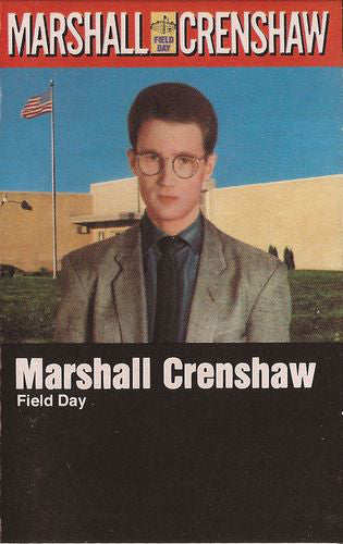 Marshall Crenshaw- Field Day - Darkside Records