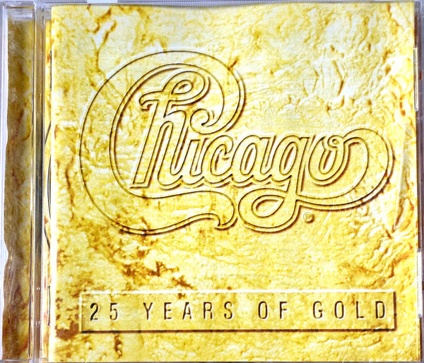 Chicago- 25 Years Of Gold - Darkside Records