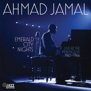 Ahmad Jamal- Emerald City Nights: Live At The Penthouse (1965-1966) -BF22 - Darkside Records