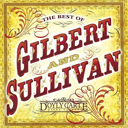 Gilbert And Sullivan- The Best Of Gilbert And Sullivan - Darkside Records